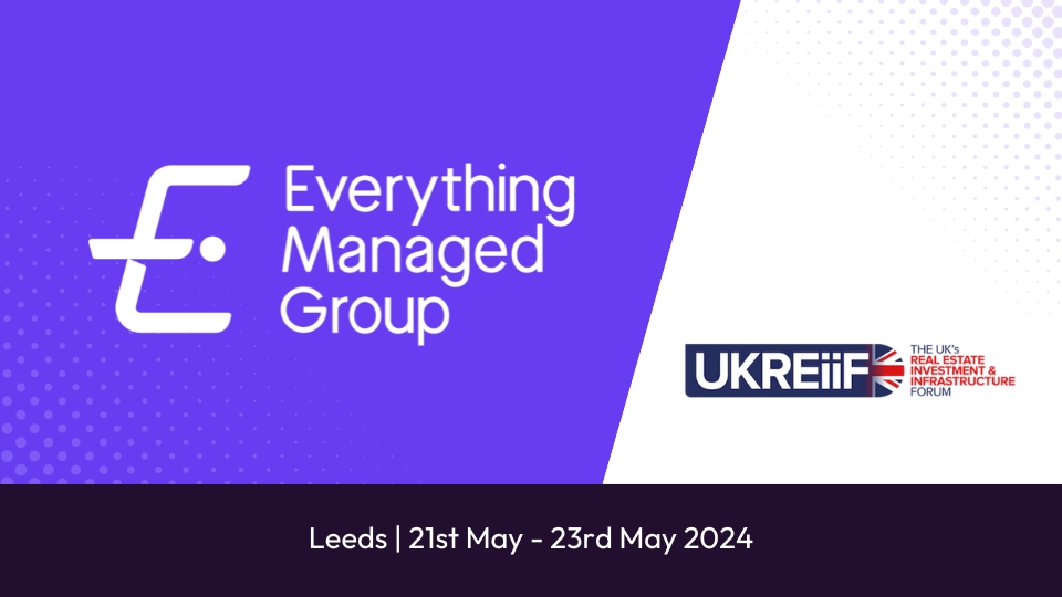 Everything Managed Group UKREiiF 2024