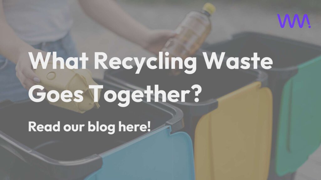what recycling waste goes together?
