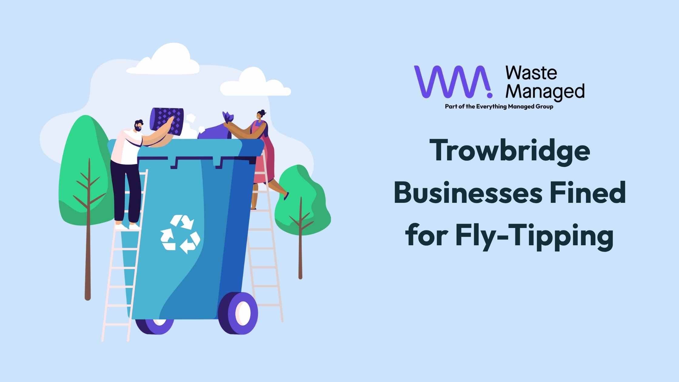 trowbridge businesses flytipping