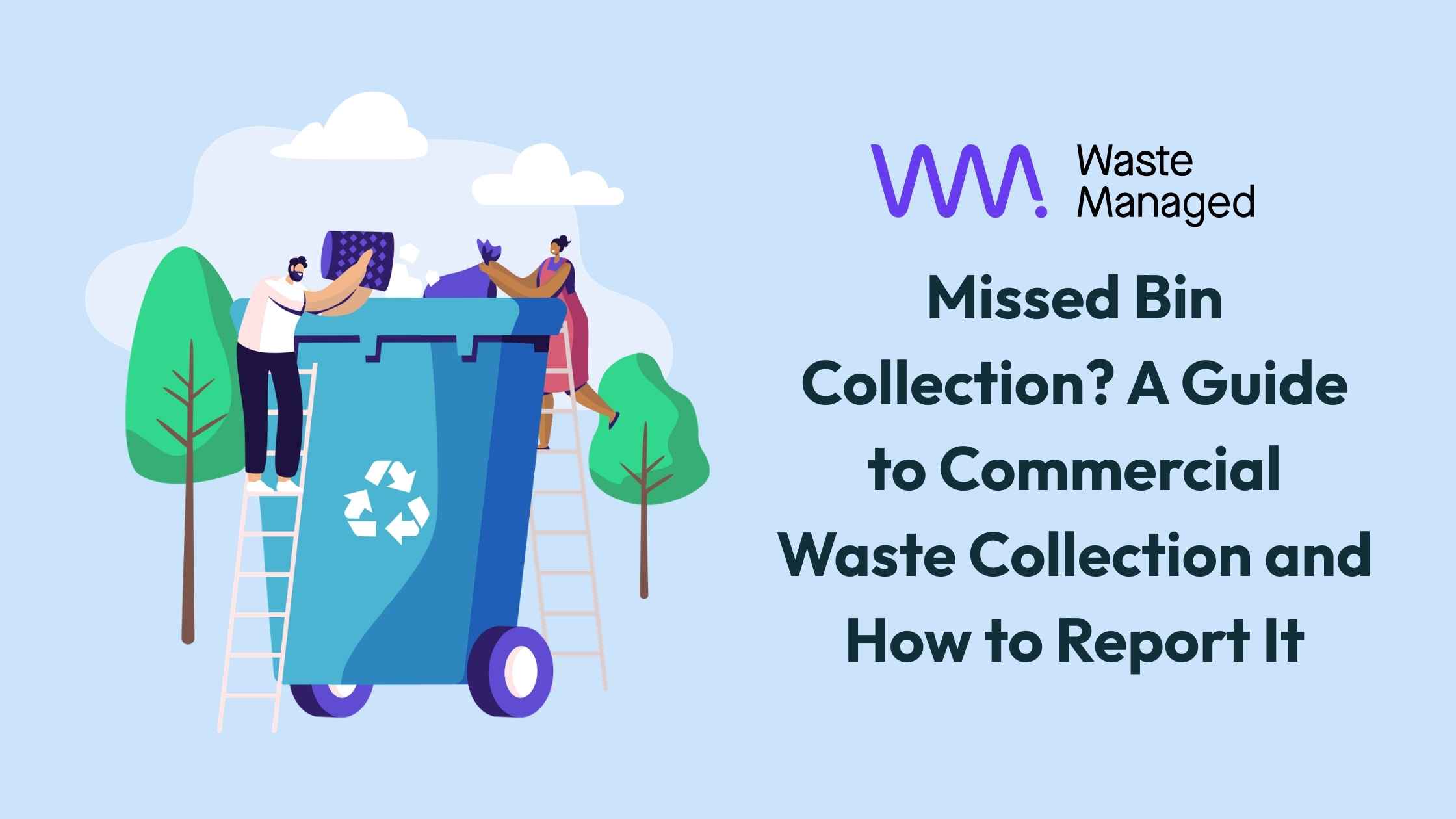 Missed bin collection