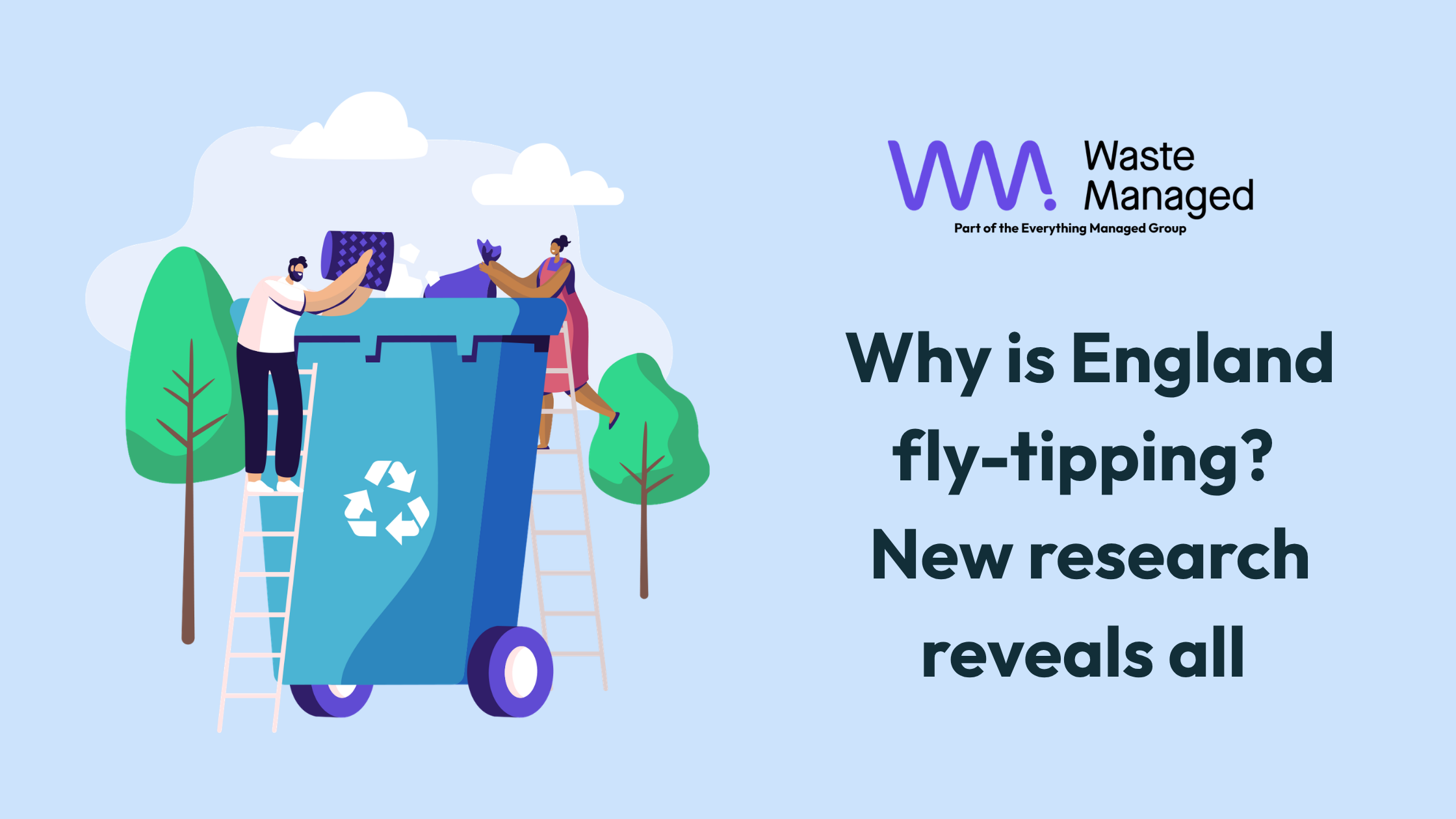 why is england fly-tipping